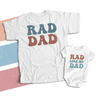 Rad like my dad matching adult and child shirt gift set