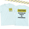 Bachelor party in progress caution personalized Tshirt