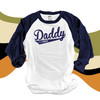 Daddy shirt est. daddy custom colorblock raglan Tshirt