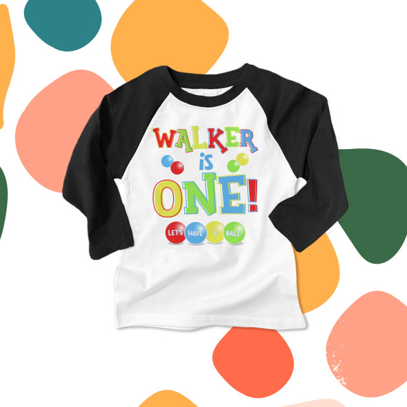 First birthday shirt boy or girl any age let's have a ball personalized raglan Tshirt