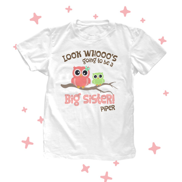 Big sister to be shirt look whooo's owl pregnancy announcement Tshirt