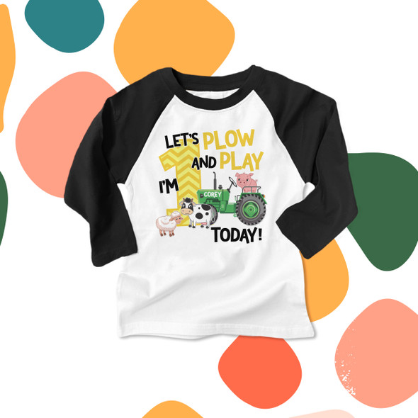 First birthday shirt tractor let's plow and play with or without farm animals personalized raglan Tshirt