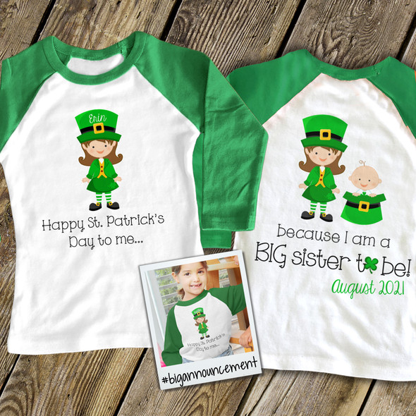 Big sister or big sister to be shirt St. Patrick's Day front/back pregnancy announcement raglan Tshirt