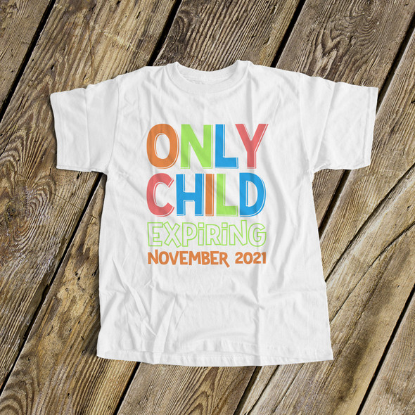 Big brother only child expiring Tshirt