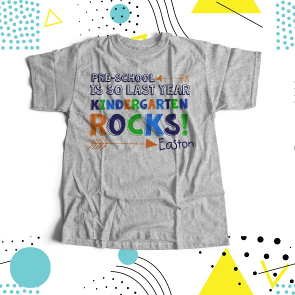 Back to school preschool is so last year kindergarten rocks colorful Tshirt