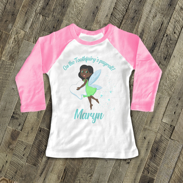 Tooth fairy shirt girl toothfairy payroll personalized raglan Tshirt