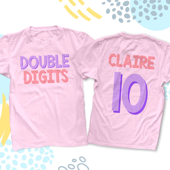 Tenth birthday girl double digits front and back print Tshirt