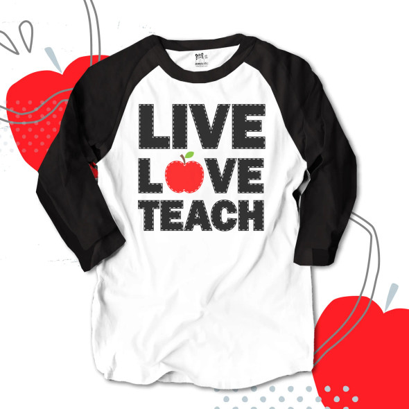 Teacher live love teach unisex adult raglan shirt