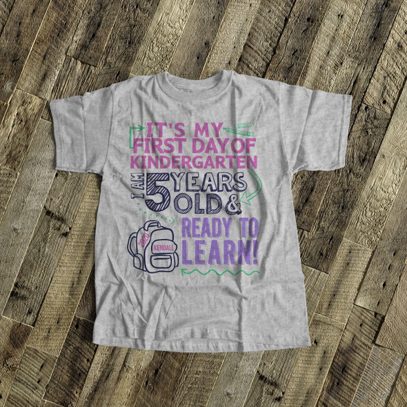 Kindergarten girl first day ready to learn personalized Tshirt