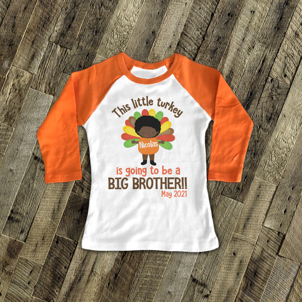 Big brother to be little turkey pregnancy announcement raglan shirt