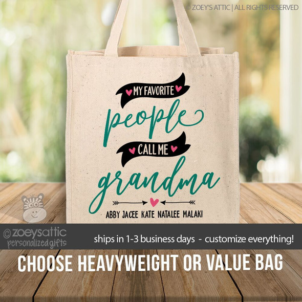 My favorite people call me grandma tote bag