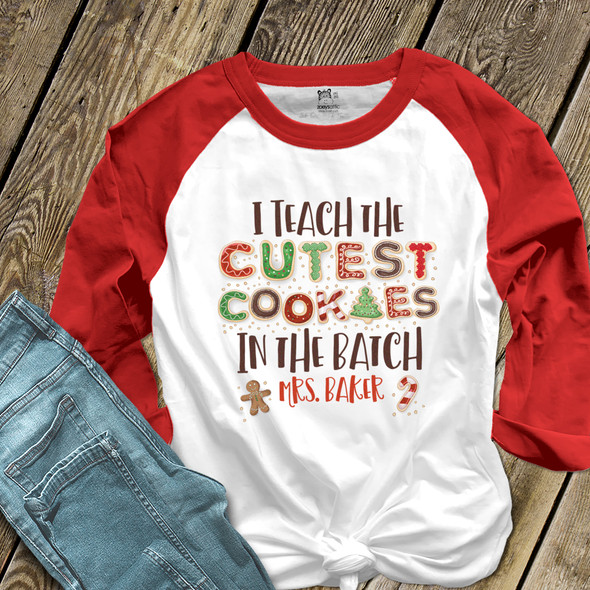 Christmas teacher cutest cookies in the batch personalized unisex ADULT raglan shirt