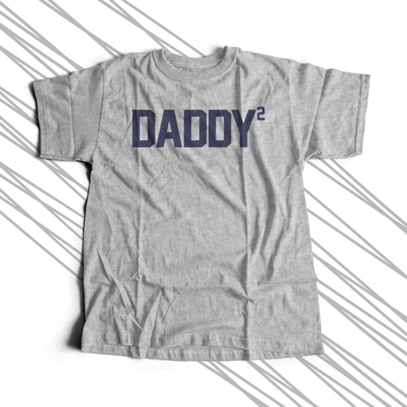 Dad shirt daddy squared custom Tshirt