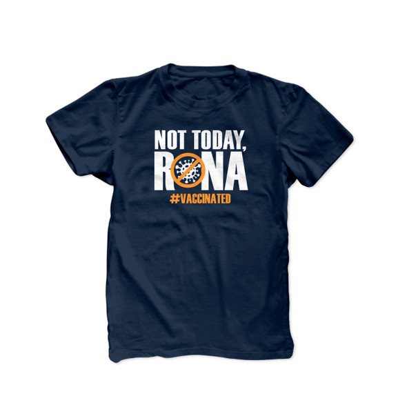Not today rona  #vaccinated covid-19 coronavirus unisex adult DARK Tshirt