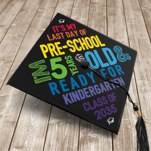 Last day of pre-school ready for kindergarten or any grade custom vinyl with graduation cap option