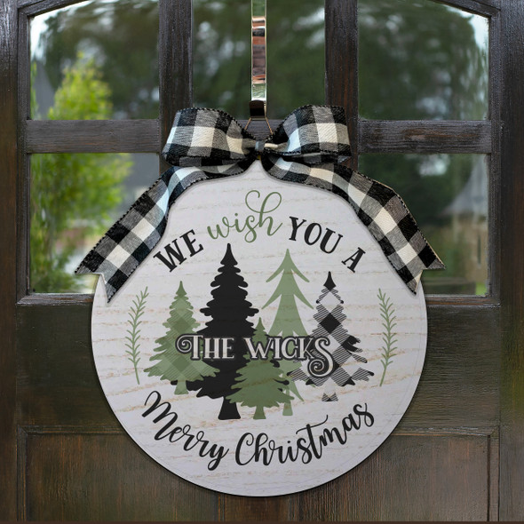 We wish you a Merry Christmas personalized round plaque sign with bow option