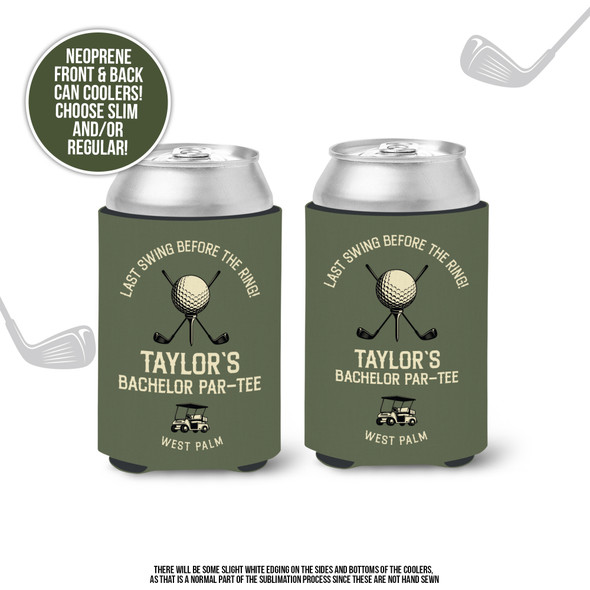 Bachelor party golf theme last swing before the ring regular or slim size can coolies