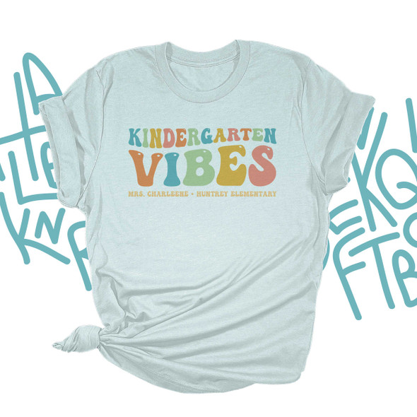 Teacher vibes kindergarten preschool any grade personalized Tshirt