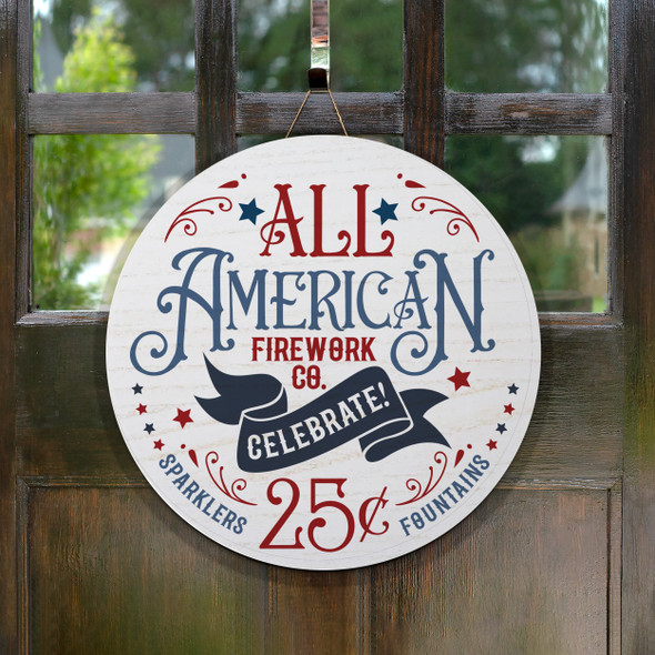 July 4th All American firework co. patriotic round plaque sign