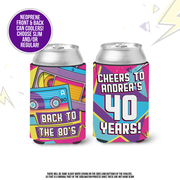 40th birthday party can coolies | 80s vintage can coolers | any age birthday personalized slim or regular size can coolies MCC-273