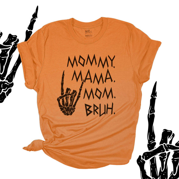 Skeleton rocker mommy mama mom bruh unisex adult Tshirt 