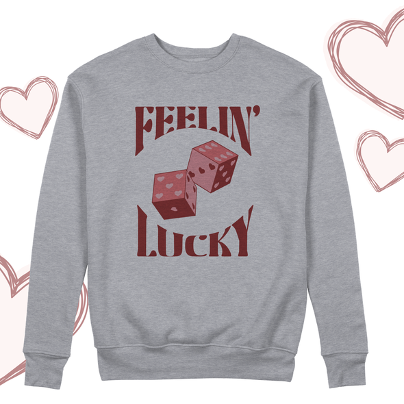 Valentine's Day feelin' lucky heart dice adult crew neck sweatshirt