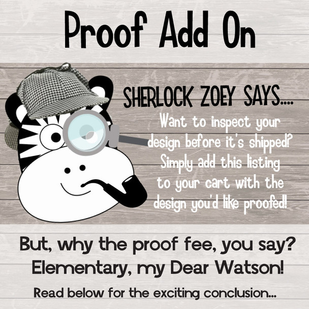 $3.00 PROOF ADD ON FEE