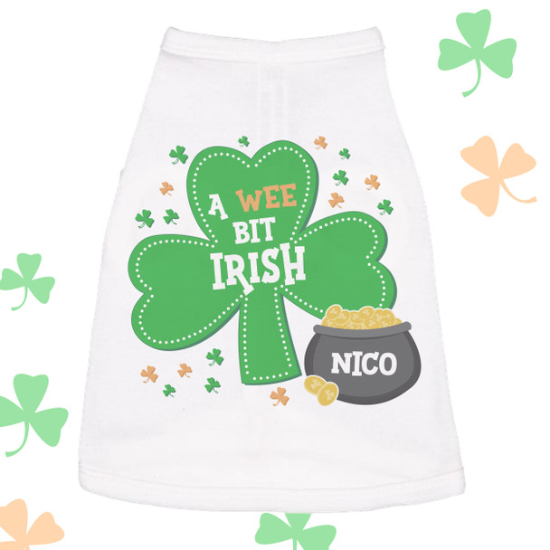 St. Patrick's Day dog shirt wee bit Irish personalized dog Tshirt