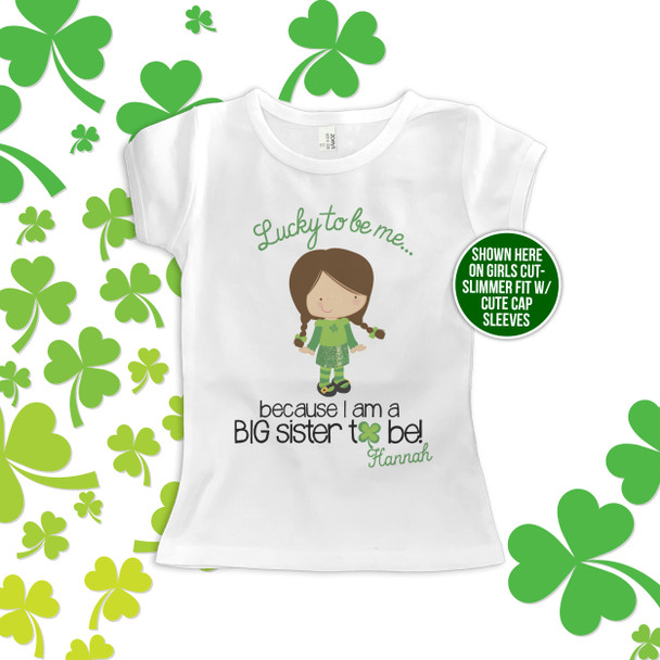 Big sister to be shirt Irish lass lucky to be me pregnancy announcement Tshirt