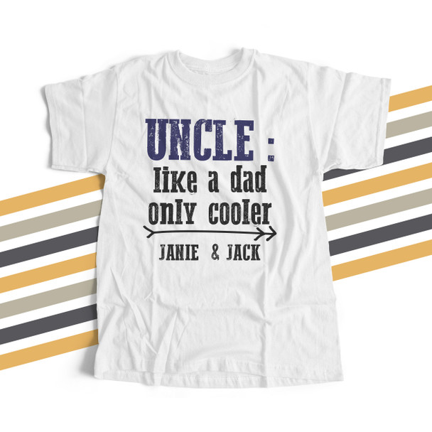 Uncle like dad Tshirt