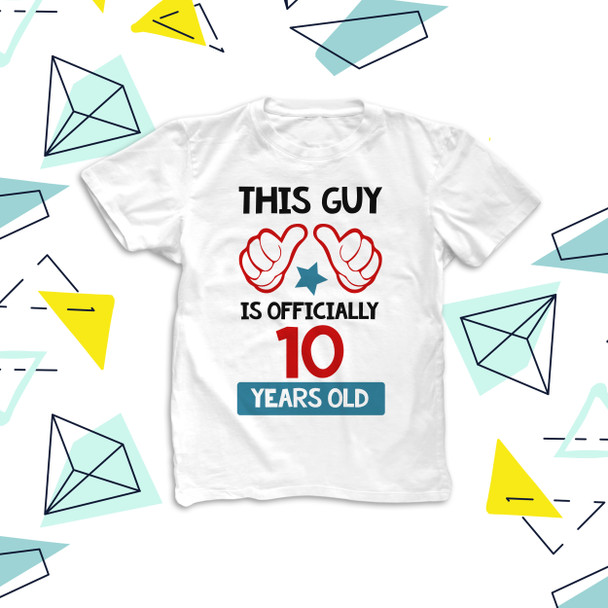 Tenth birthday this guy is officially ten years old Tshirt