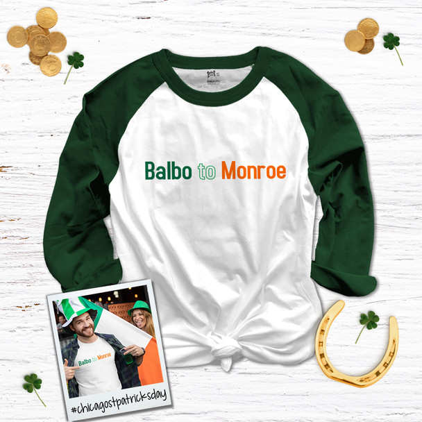 St. Patrick's Day Chicago parade Balbo to Monroe adult unisex raglan shirt