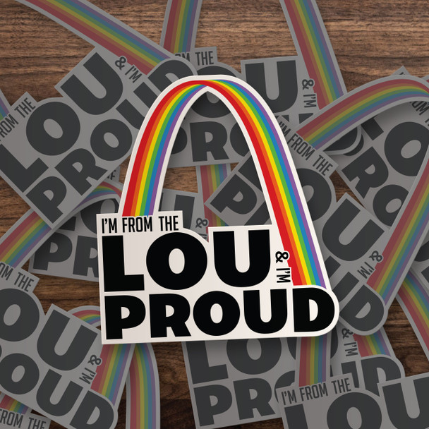 Rainbow arch from the lou and proud vinyl sticker