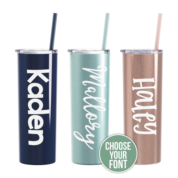 Skinny stainless steel 20 oz personalized tumbler