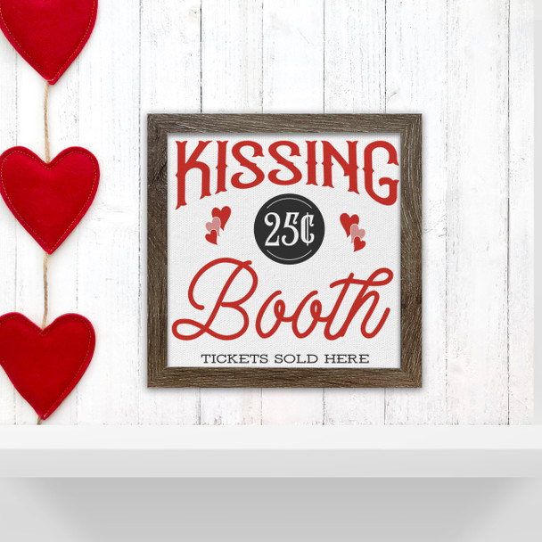 Kissing booth tickets sold here valentine wood frame wall art sign
