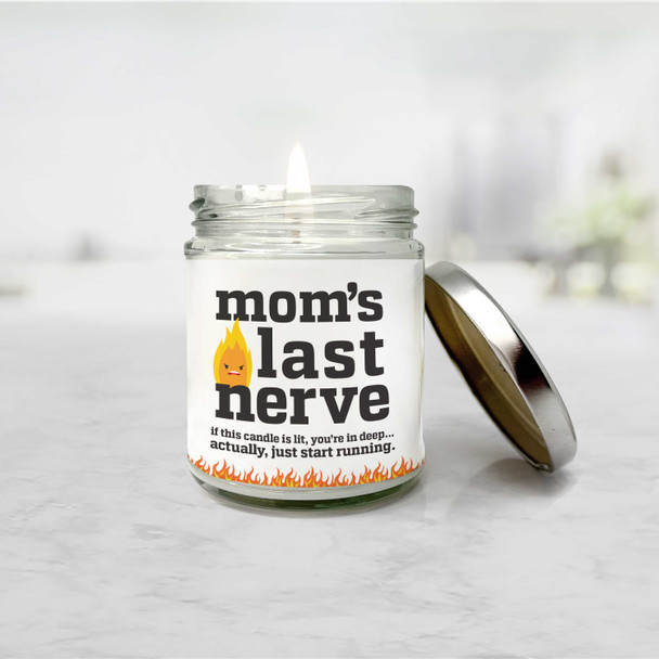 Funny mom's last nerve soy blend wax candle