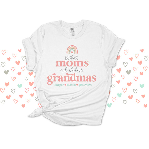 Best moms make the best grandmas rainbow heart personalized Tshirt