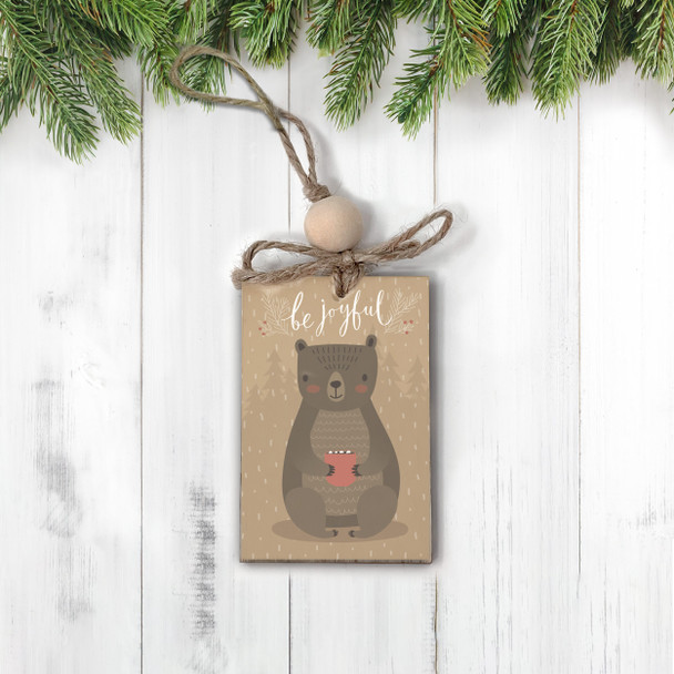 Christmas bear wood ornament be joyful christmas ornament holiday non-personalized wood ornament gift