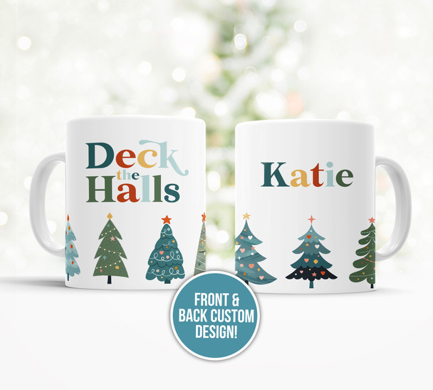 Christmas deck the halls coffee mug with personalization option