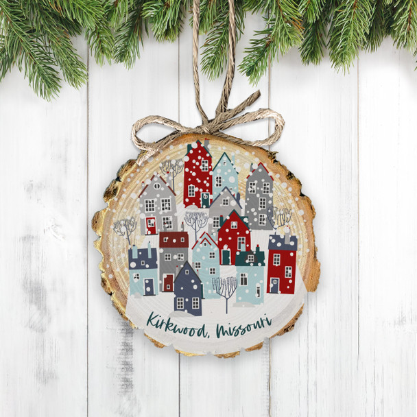 Holiday hometown village personalized rustic wood slice ornament