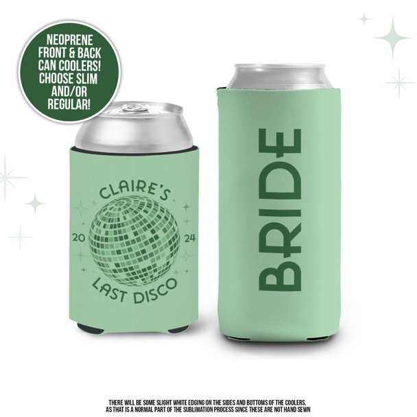 Bachelorette party last disco personalized can coolie