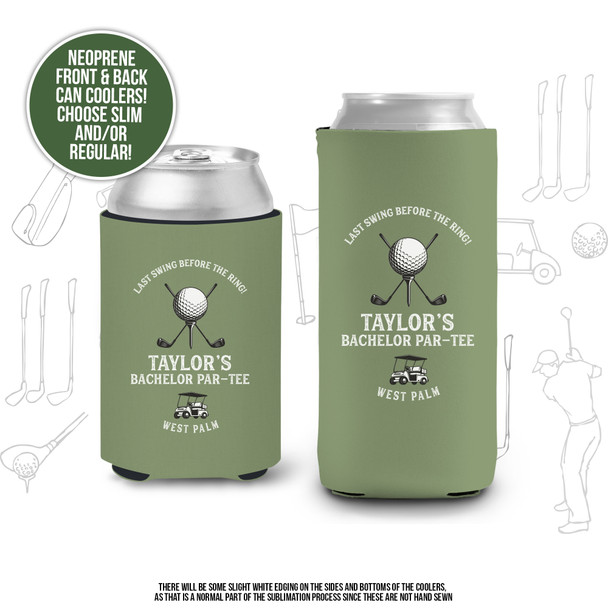 Bachelor party golf theme last swing before the ring regular or slim size can coolies