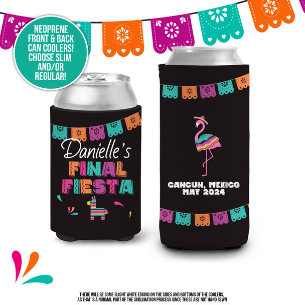 Bachelorette party final fiesta personalized slim or regular size can coolies