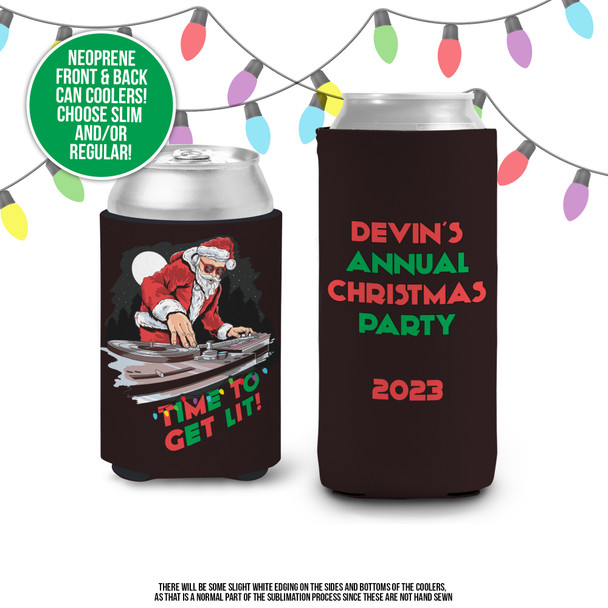 Christmas DJ Santa time to get lit personalized slim or regular size can coolies