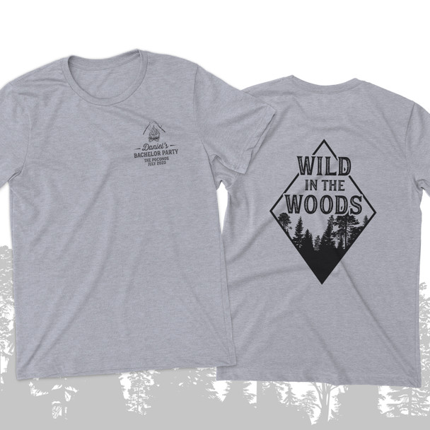 Bachelor party wild in the woods personalized Tshirt