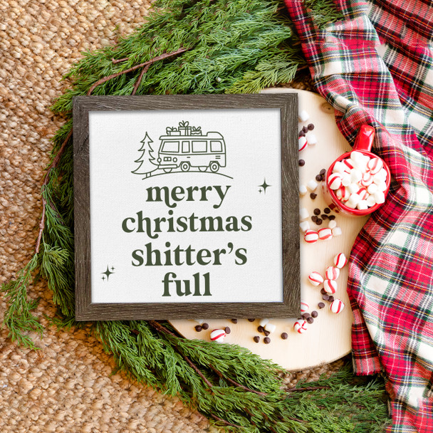 Funny merry christmas shitter's full rustic farmhouse wood frame wall art print sign