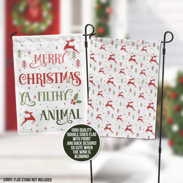 Merry Christmas ya filthy animal front and back pattern garden house flag