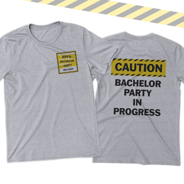 Bachelor party in progress caution personalized Tshirt