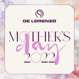 Give the Gift of De Lorenzo to Your Mum this Mother’s Day!