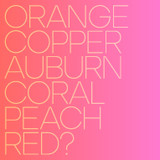 What's Trending this April? Orange, Copper, Auburn, Coral, Peach, Red?